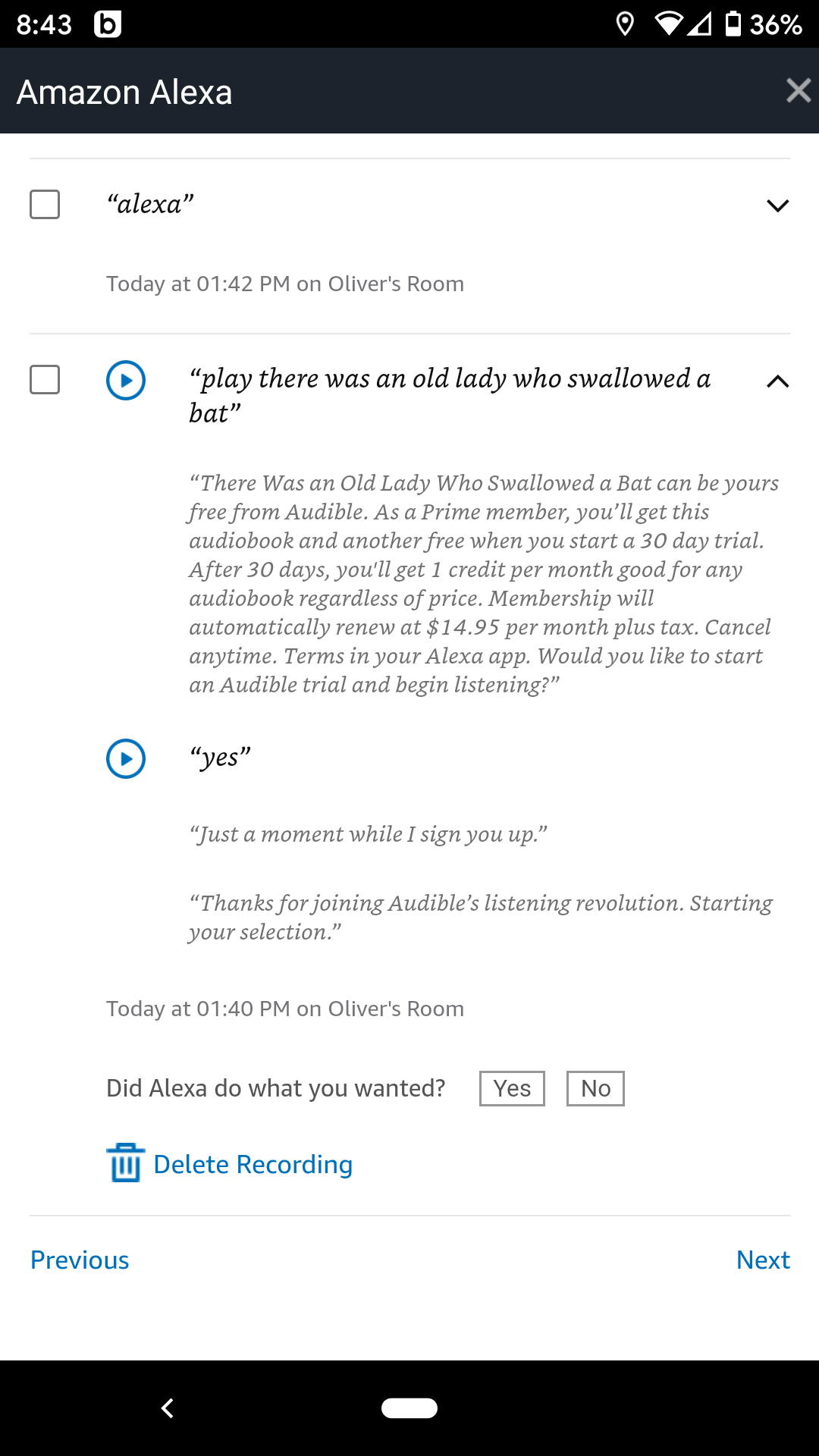 Amazon Alexa’s voice history shows an interesting entry: The not-so-intelligent AI had asked a four-year-old if he wanted to subscribe to Audible, and then obliged when he said “yes.”